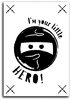 Poster "I'm your little hero"